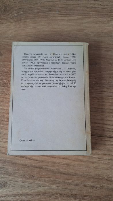 Na tropie prapradziadka Waleriana Henryk Makarski