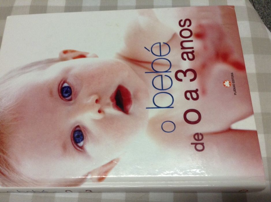 Livro: o bebé de 0 a 3 anos