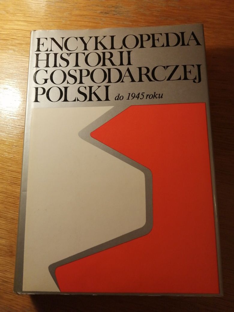 Encyklopedia historii gospodarczej polski do 1945