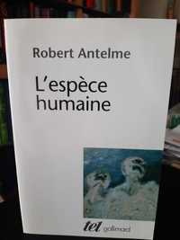 Robert Antelme – L'Espèce humaine