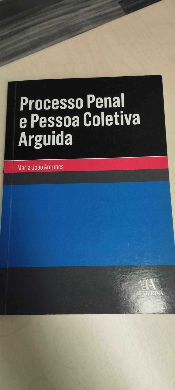 Processo Penal e Pessoa Coletiva Arguida