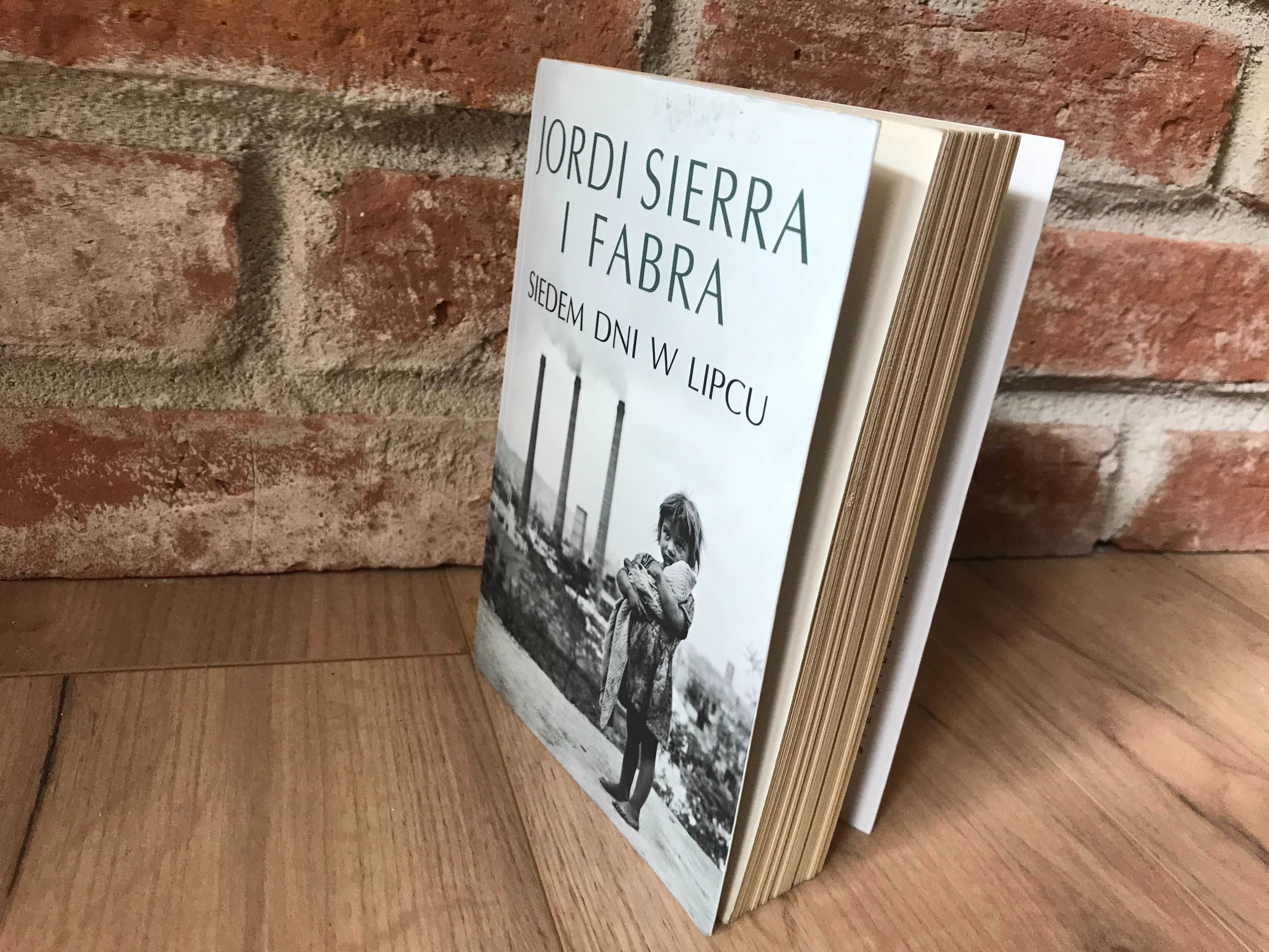 Siedem dni w lipcu - Fabra Jordi Sierra