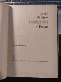 Zarys Dziejów Architektury w Polsce Adam Miłobędzki 1963