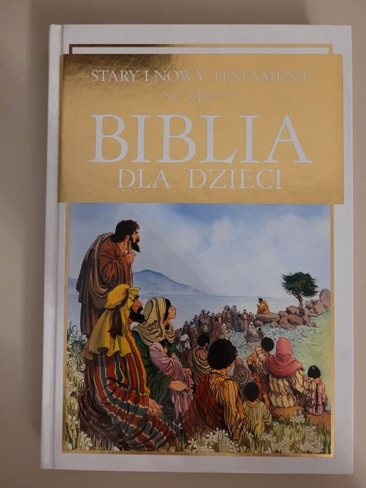Biblia dla dzieci. 365 historii ze Starego i Nowego Testamentu