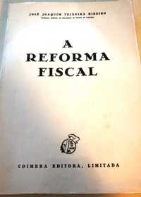Reforma Fiscal - Teixeira Ribeiro