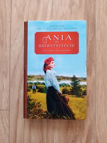 Książka Ania na uniwersytecie kolekcja Ani z Zielonego Wzgórza