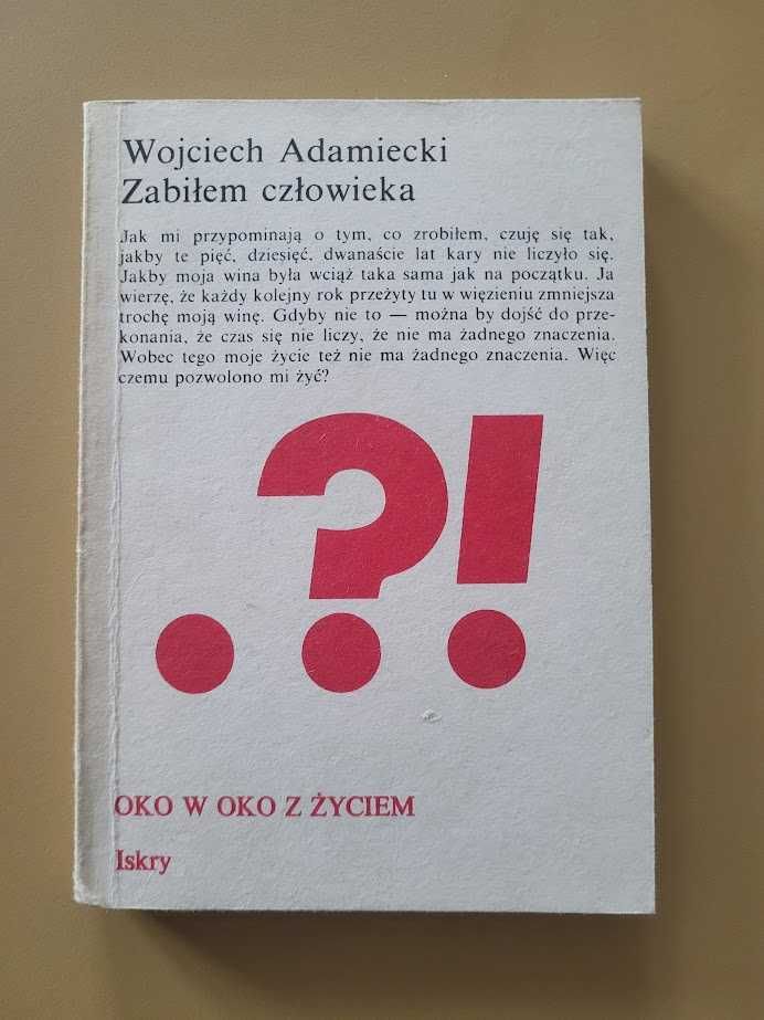 Zabiłem człowieka Wojciech Adamiecki