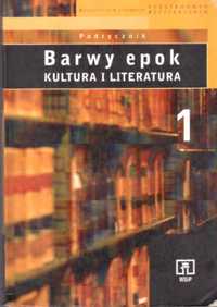 BARWY EPOK kl. 1 LO, LP, TECH. Kultura i literatura - W.Bobiński