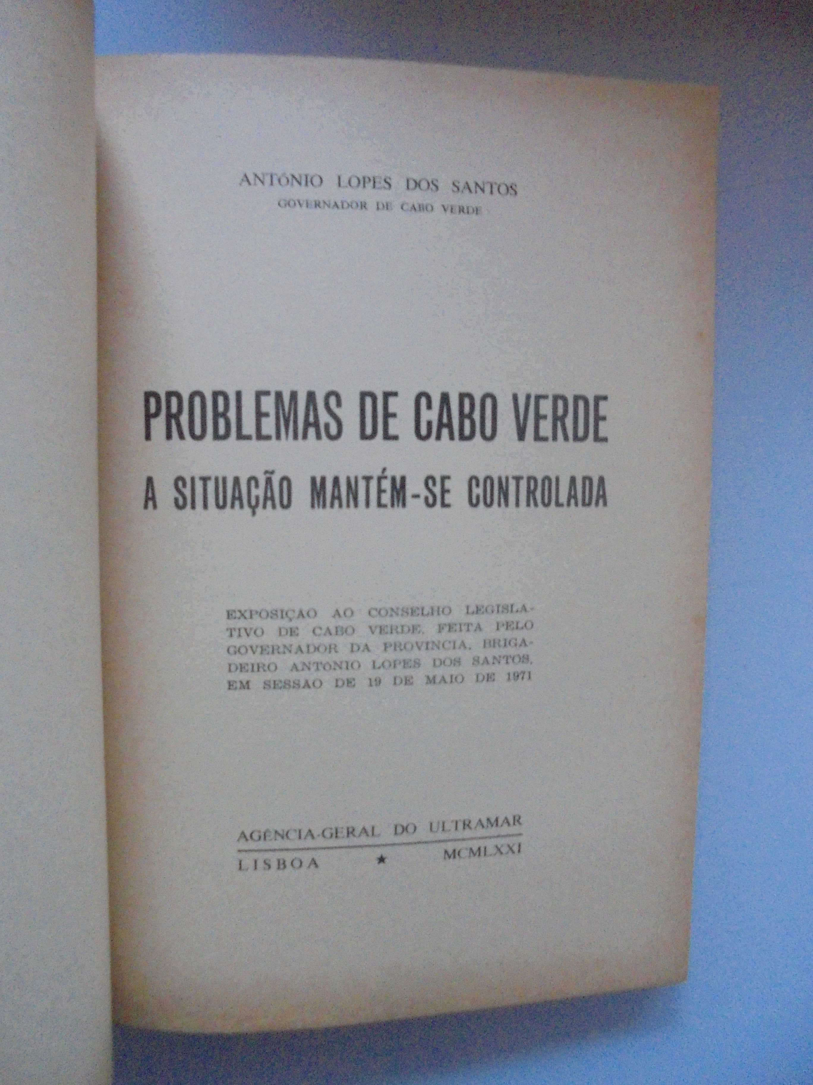 Santos (António Lopes dos);Problemas de Cabo Verde