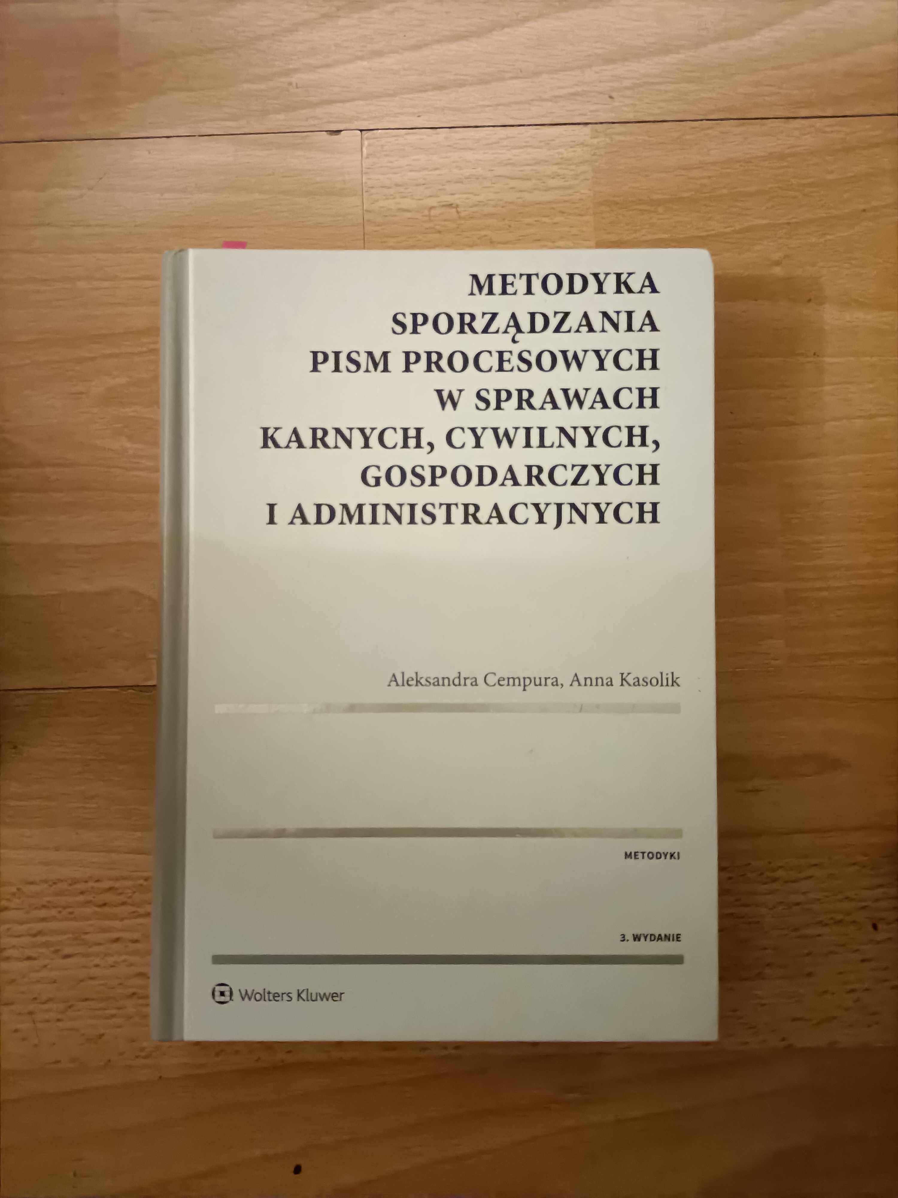 A.Kampura Metodyka sporządzania pism procesowych w sprawach karnych