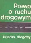 Prawo O Ruchu Drogowym Kodeks Drogowy Praca Zbiorowa