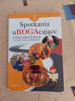 Religia podręcznik kl. 5 Spotkania u BOGAcające