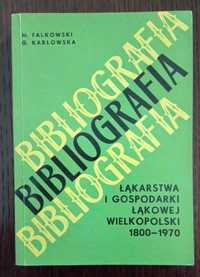 Bibliografia łąkarstwa i gospodarki łąkowej Wielkopolski