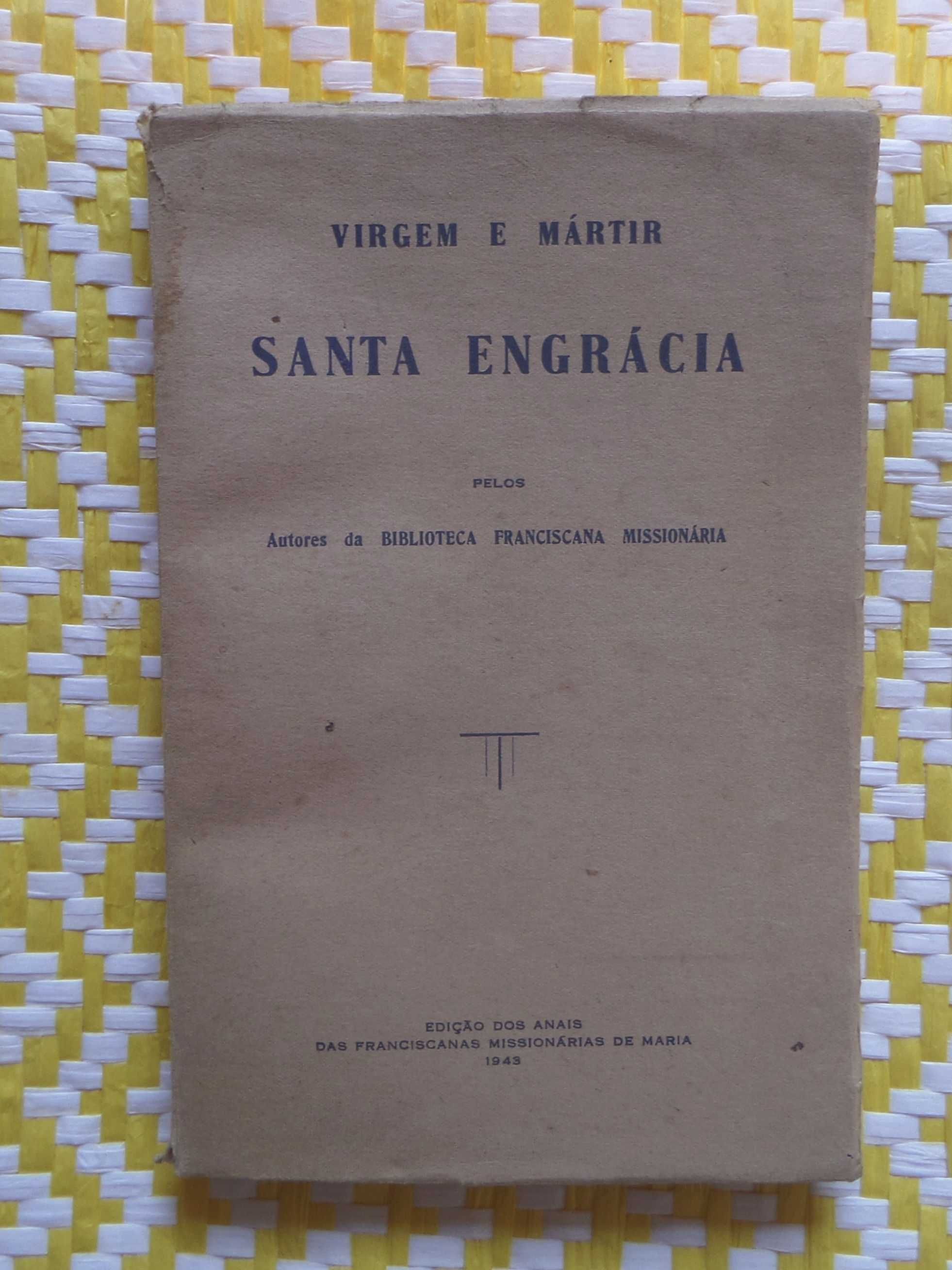 SANTA ENGRÁCIA, VIRGEM E MÁRTIR - Biblioteca Franciscana Missionária