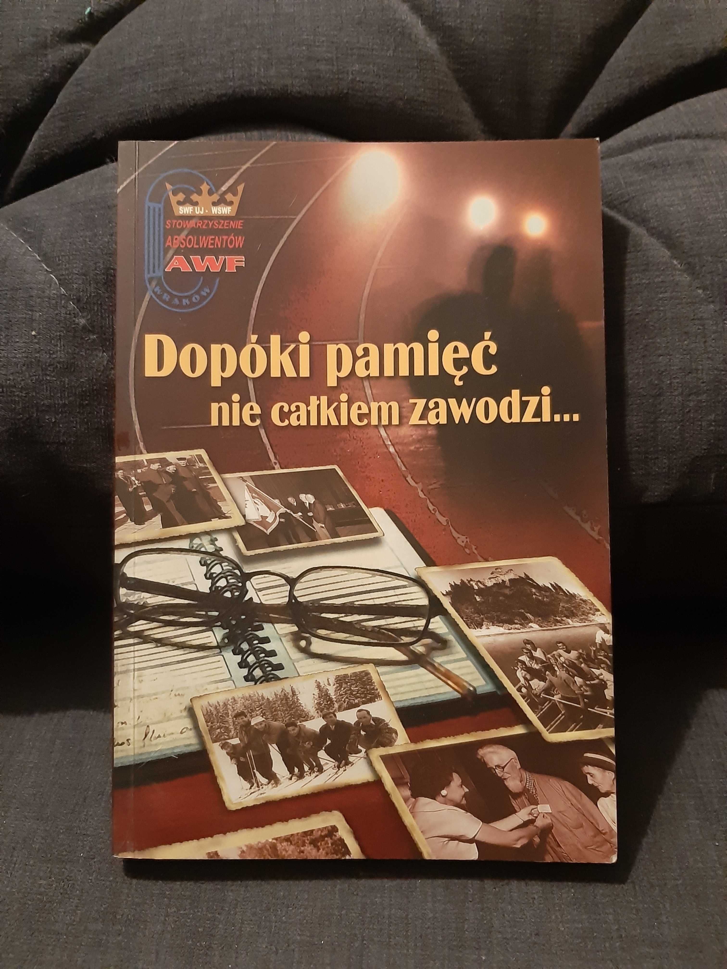 H. Zdebska " Dopóki pamięć nie całkiem zawodzi ... "