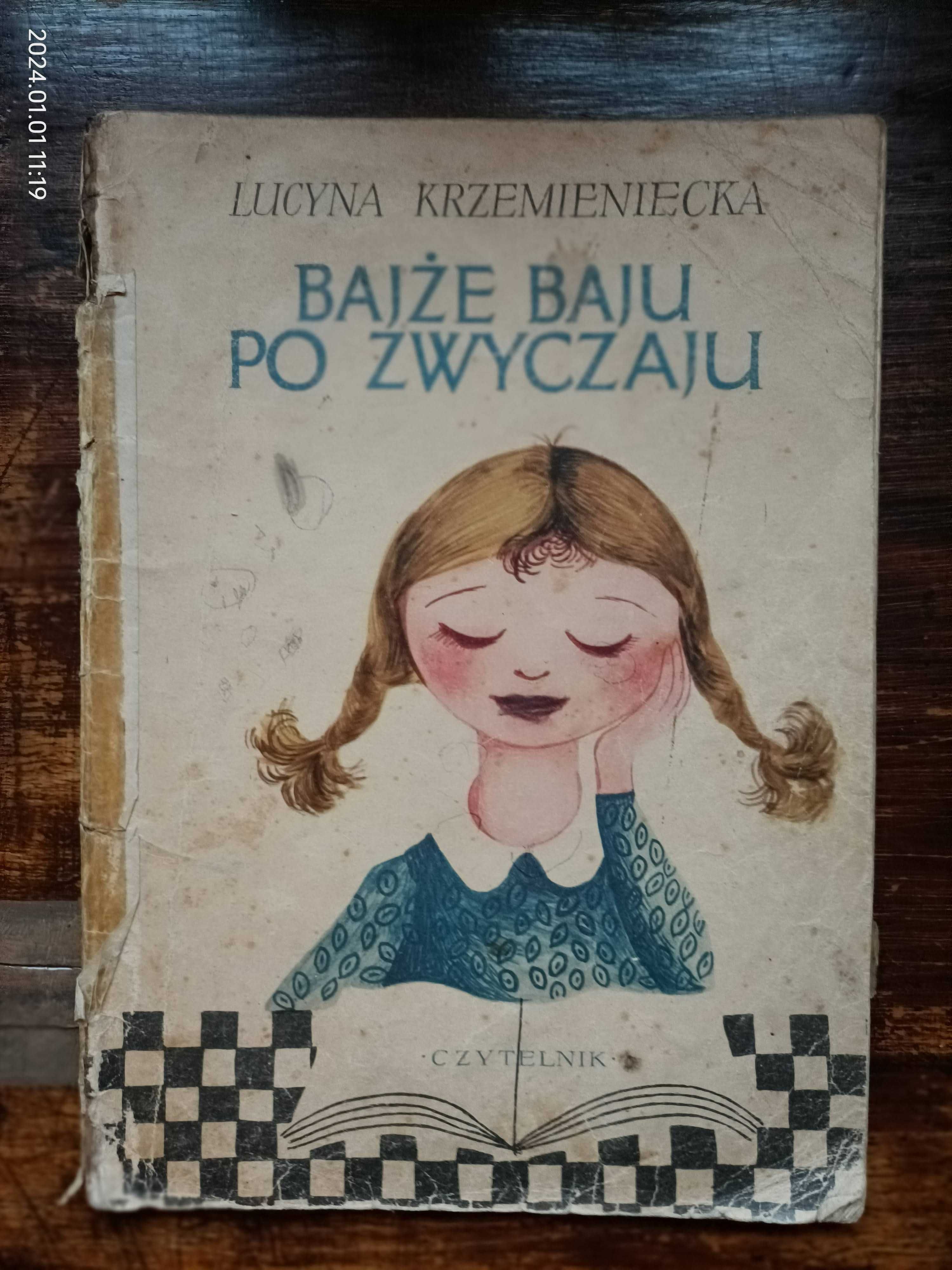 książka Bajże baju po zwyczaju ,L. Krzemieniecka , 1956r