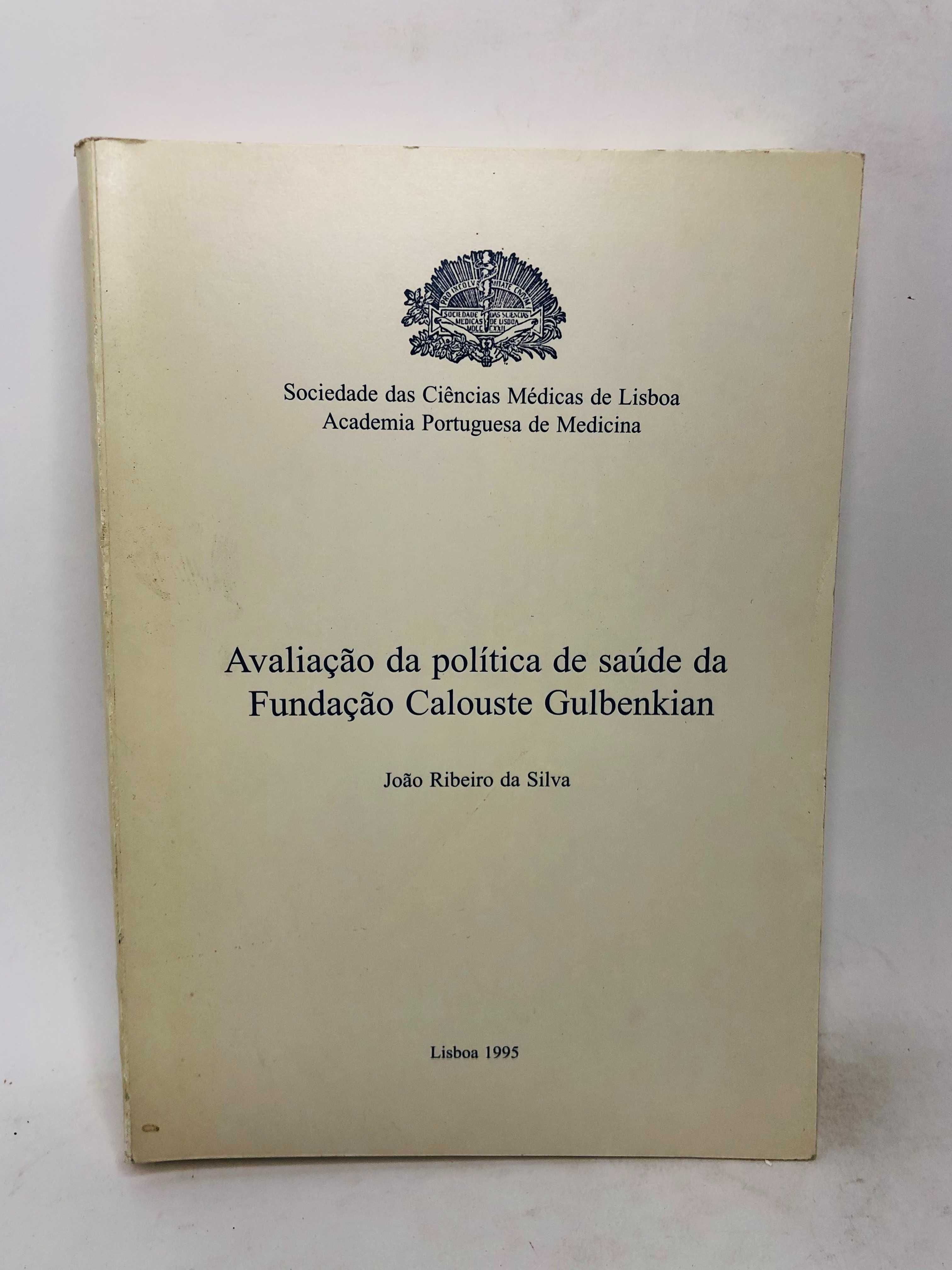 Avaliação da Política de Saúde da Fundação Calouste Gulbenkian