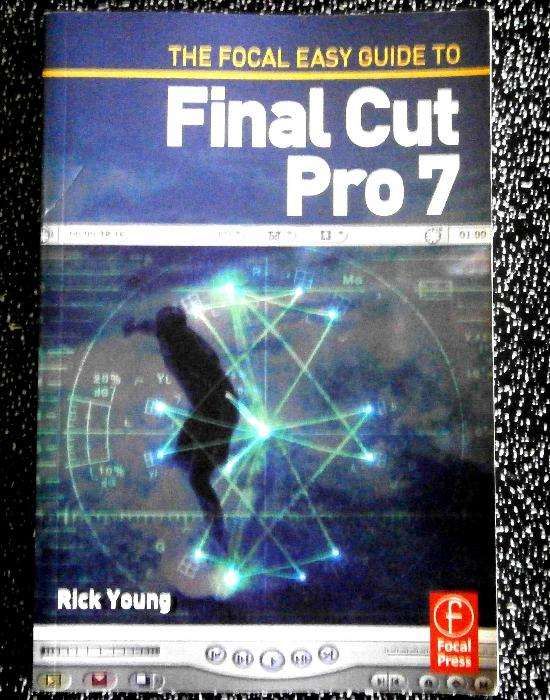 Final Cut 7 Manual Focal Press