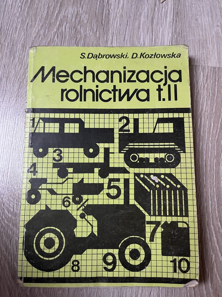 Mechanizacja rolnictwa t.II
