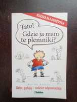 Tato gdzie te plemniki? Poradnik dla rodziców,Marek Babik