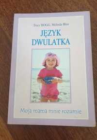 Język dwulatka, Tracy Hogg