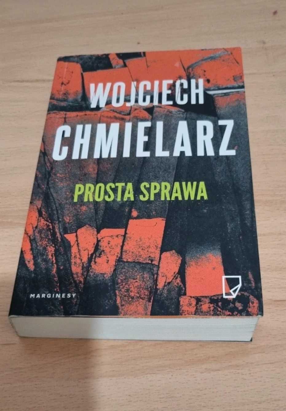 Wojciech Chmielarz "Prosta Sprawa"