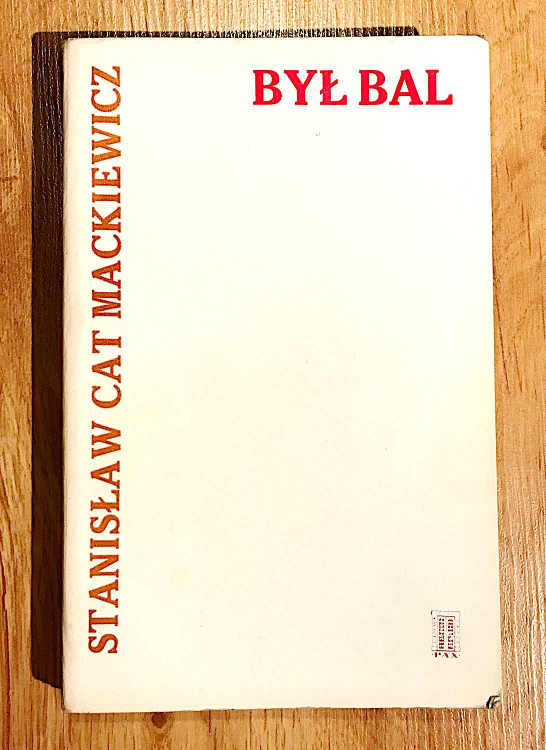Stanisław Cat Mackiewicz Był bal +