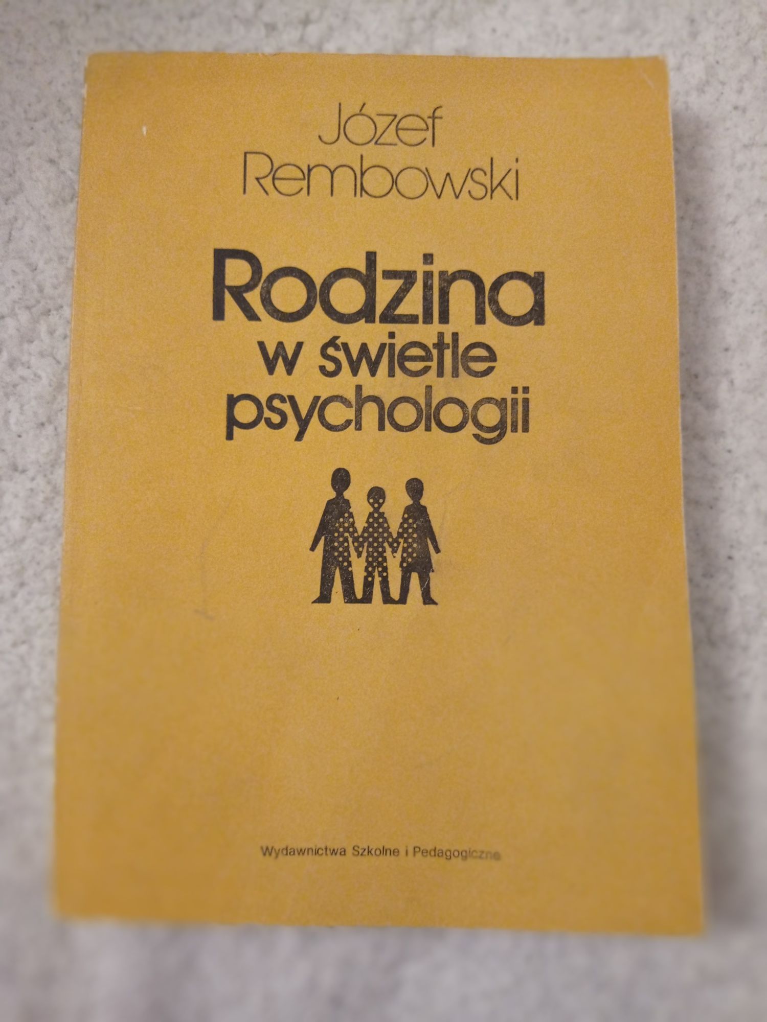 Rodzina w świetle psychologii. Józef Rembowski