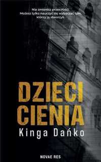 Dzieci cienia - Kinga Dańko