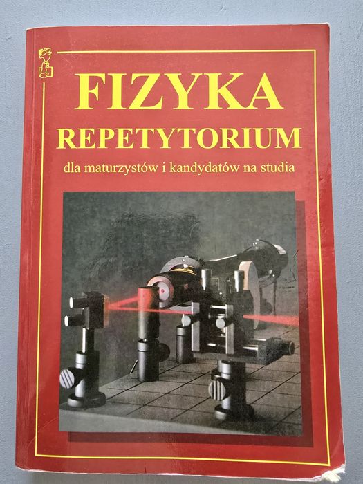 Fizyka repetytorium - praca zbiorowa pod redakcja Andrzeja Persony