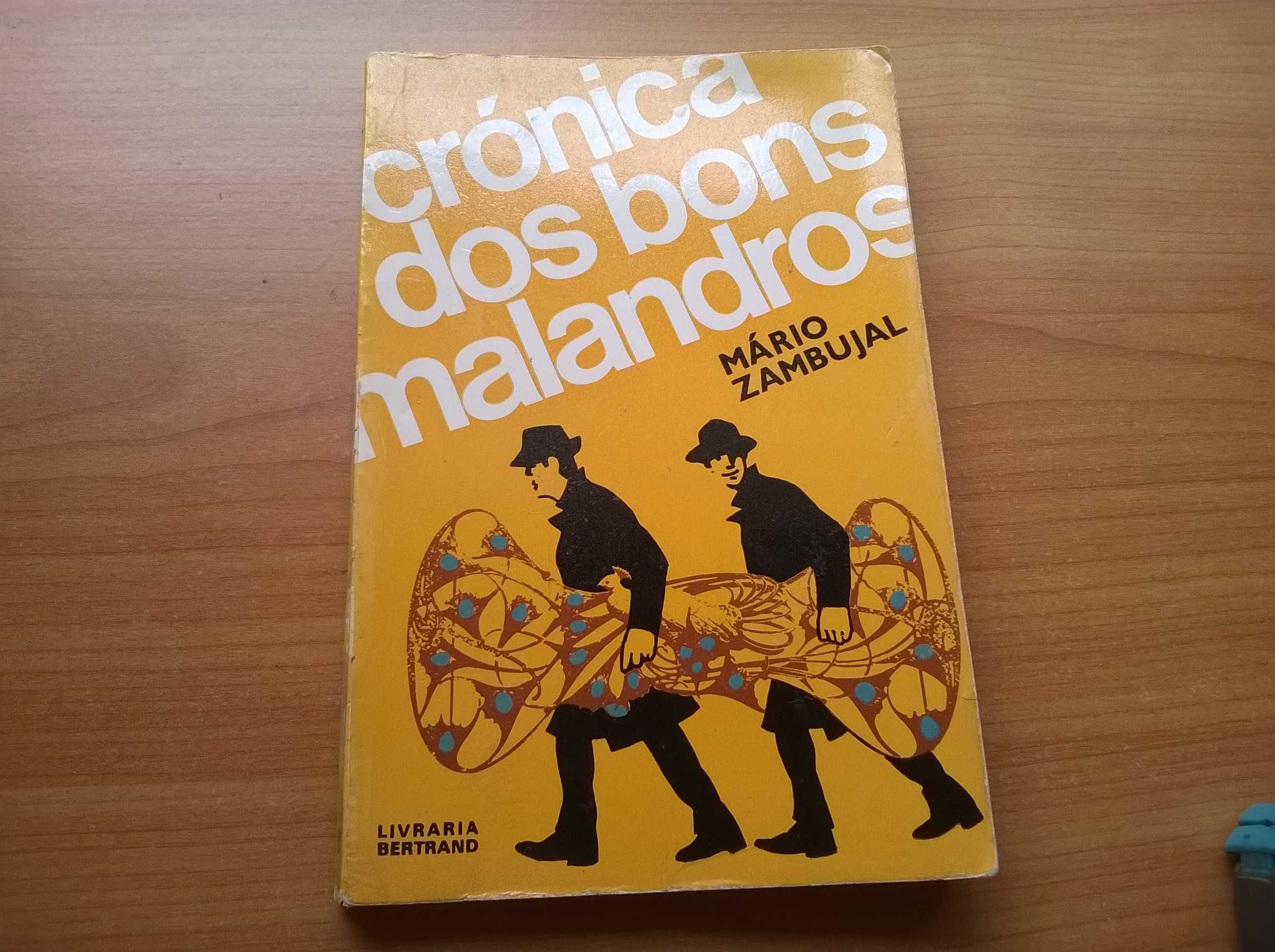 Crónica dos bons Malandros - Mário Zambujal