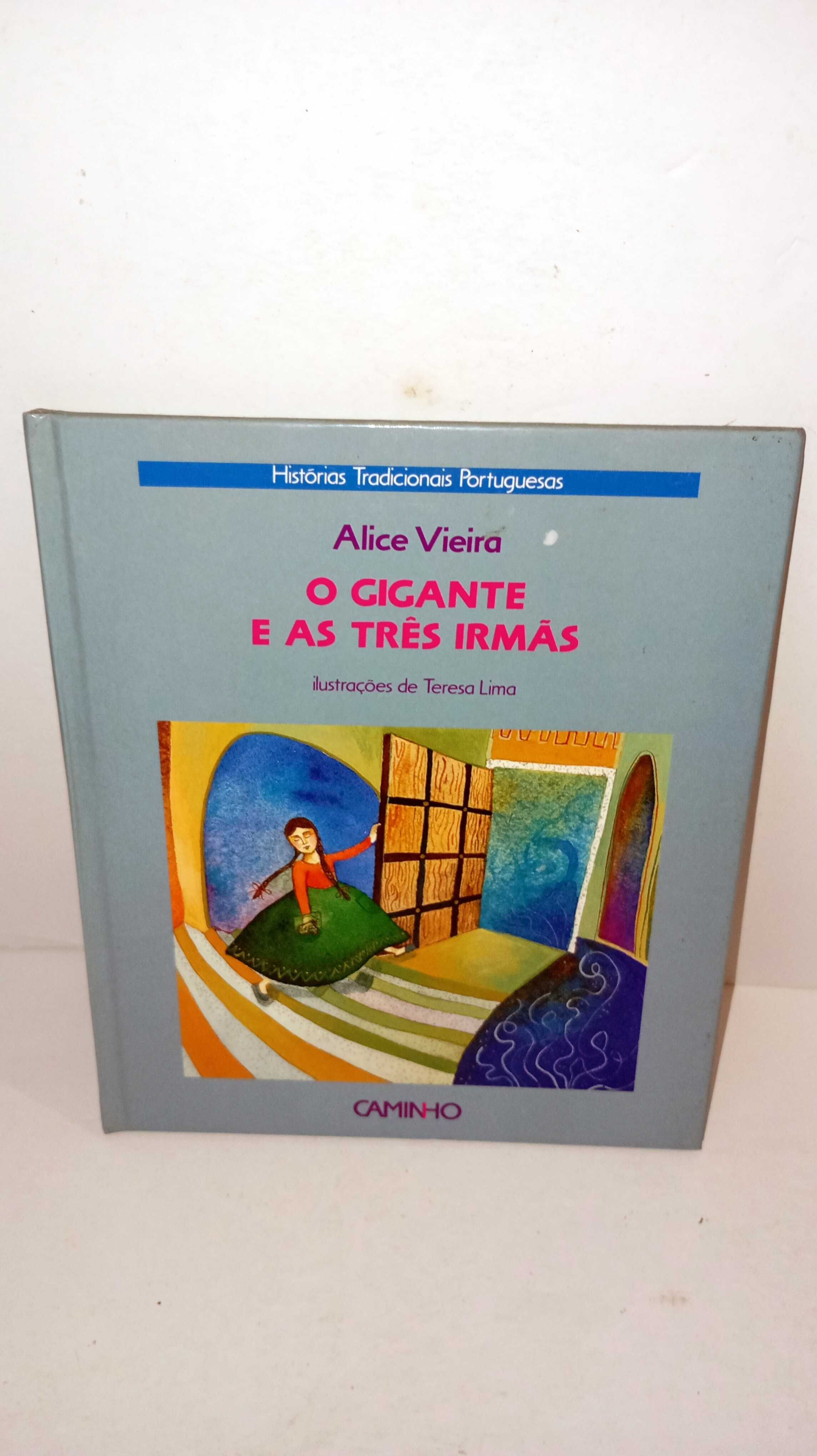 O Gigante e as três irmãs - Alice Vieira