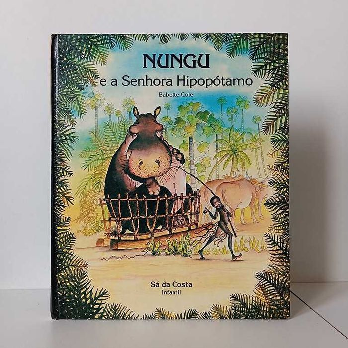 Nungu E A Senhora Hipopótamo - Babette Cole