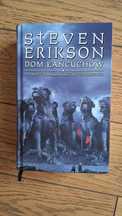 Steven Erikson - Dom łańcuchów