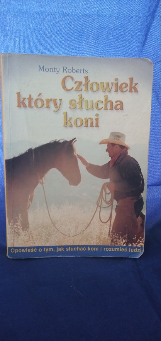 Czlowiek który słucha koni Monty Roberts