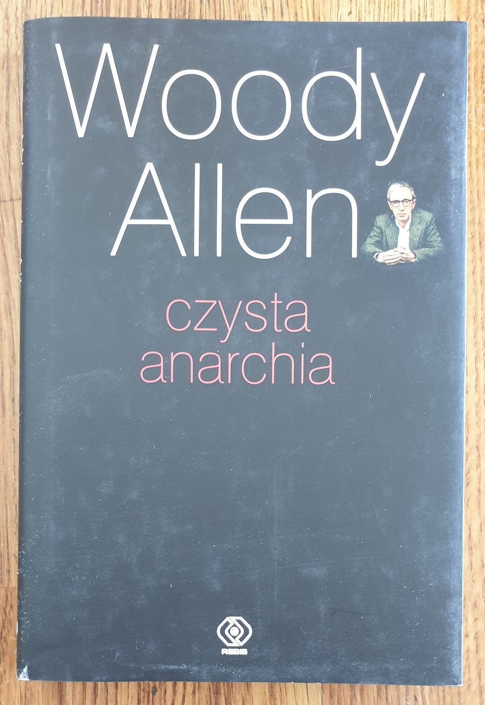 Woody Allen "Czysta anarchia"