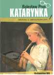 Katarynka. Lektura Z Opracowaniem W.2 Bolesław Prus A72466