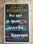 Dorothy Koomson, "Eu sei o que vocês fizeram"
"Eu sei o que vocês fize
