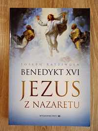Książka Jezus z Nazaretu Benedykt XVI