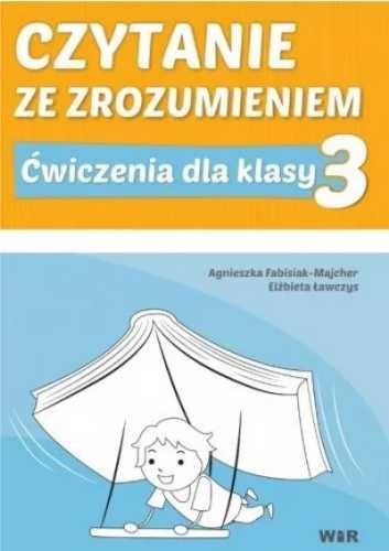 Czytanie ze zrozumieniem dla kl. 3 SP - Agnieszka Fabisiak-Majcher, E