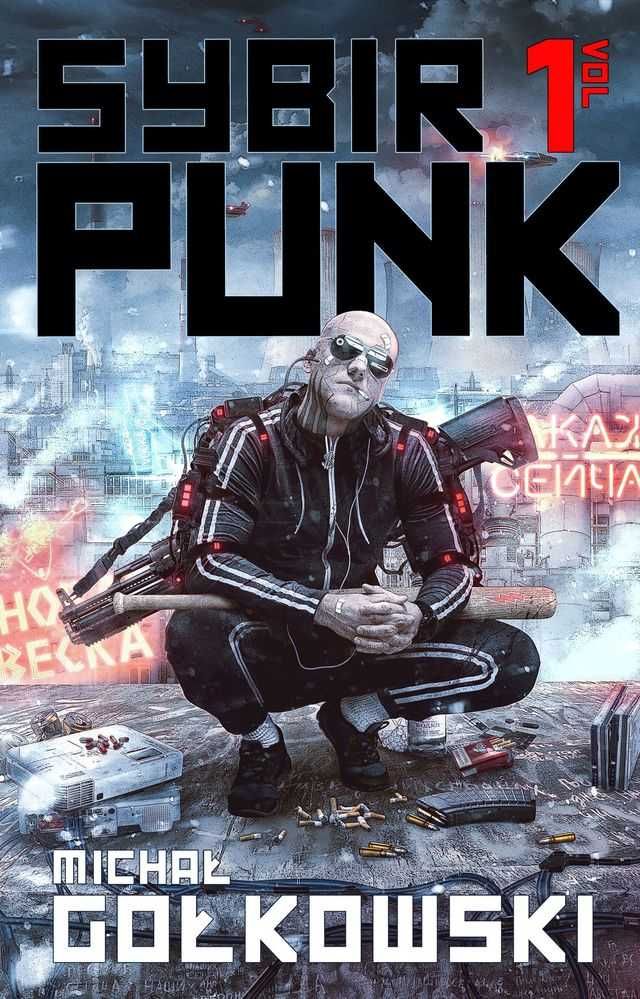 SybirPunk. Vol 1
Autor: Michał Gołkowski