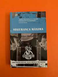 Segurança Máxima - Robert Muchamore