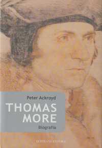 Livro Thomas More Biografia por Peter Ackroyd [Portes Grátis]