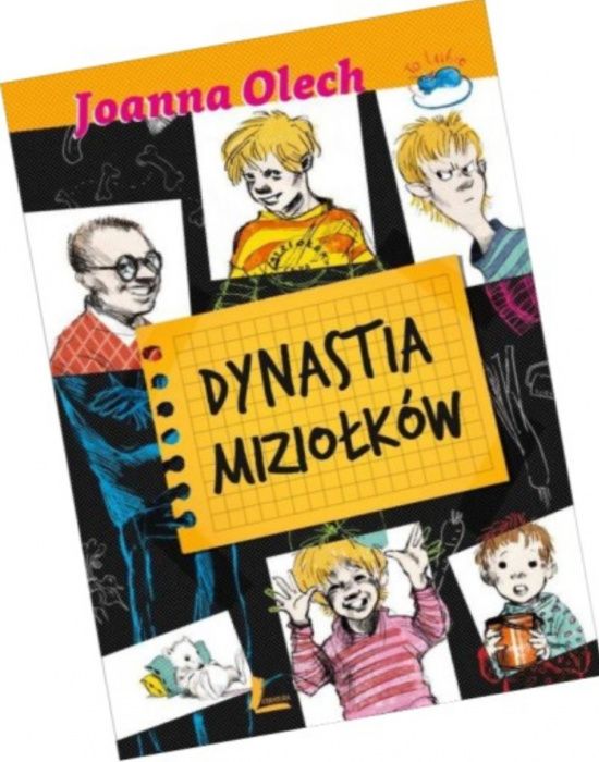 "Dynastia Miziołków" Joanny Olech