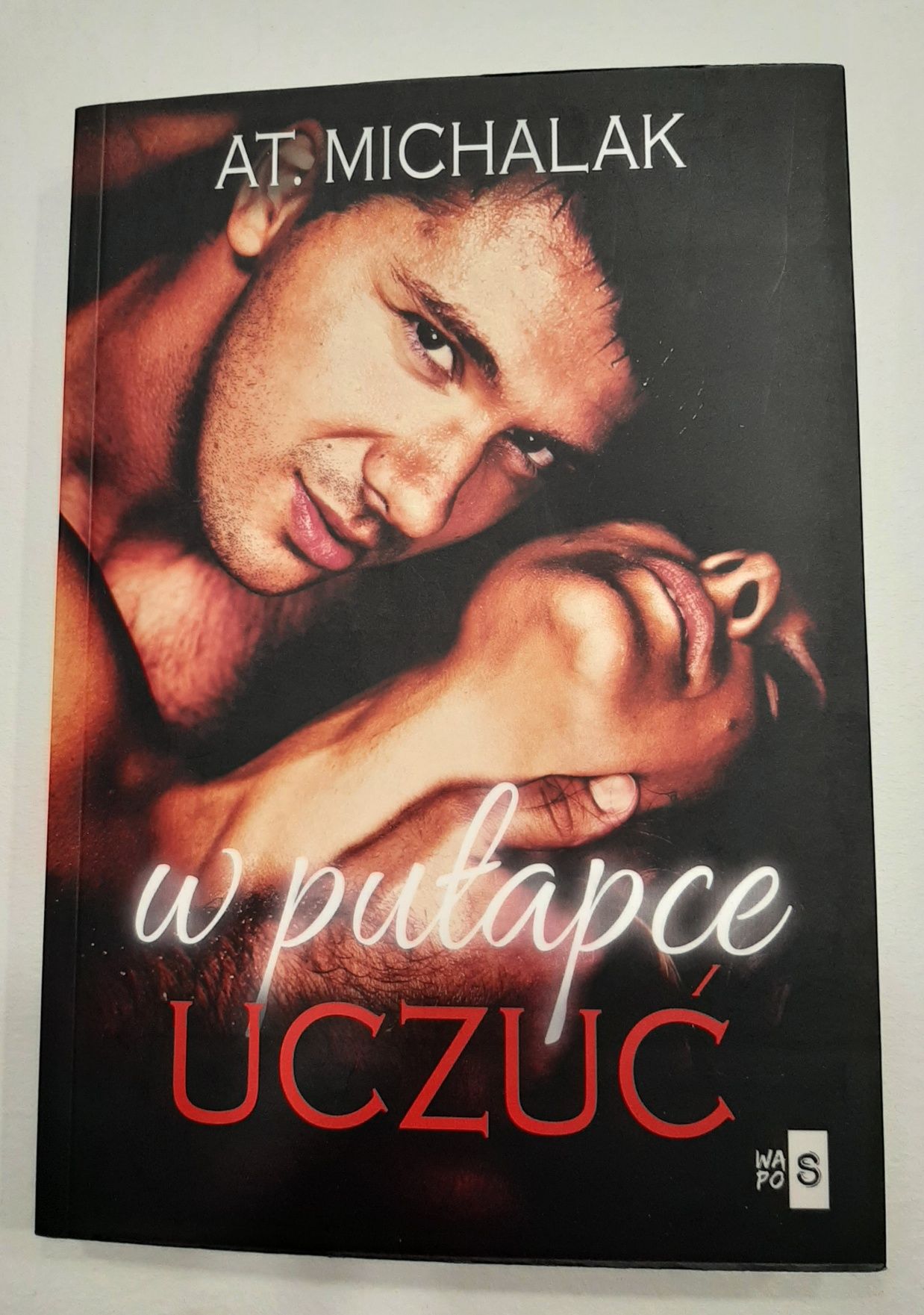 AT. MICHALAK w pułapce uczuć