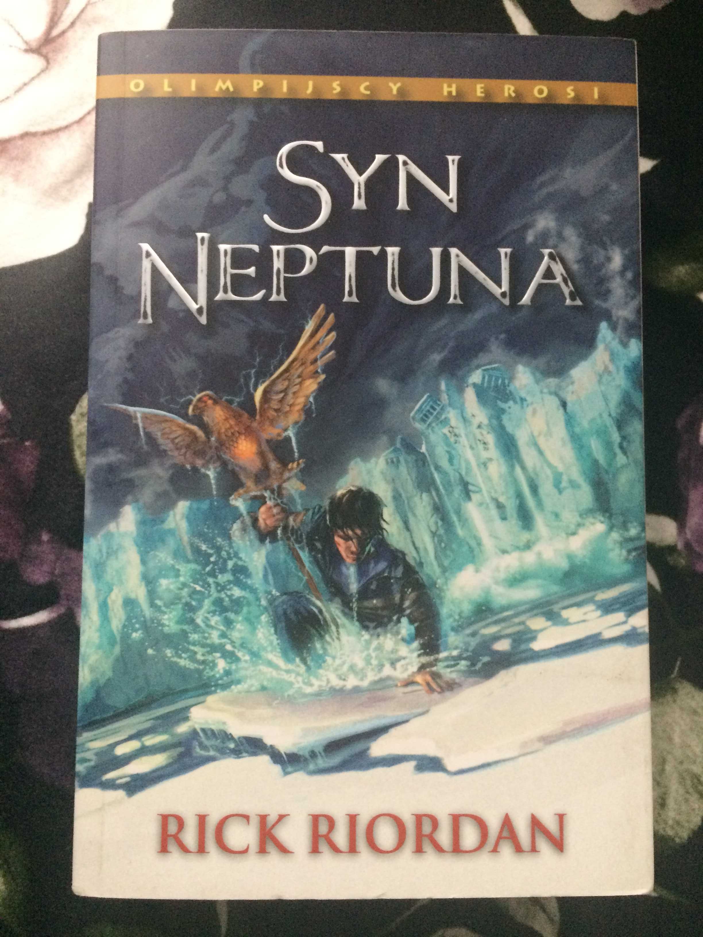 "Syn Neptuna" Rick Riordan (Olimpijscy herosi 2)