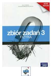 Fizyka. Zbiór zadań 3. Dla szkół ponadgimnazjalnych. Zakres rozszerzon