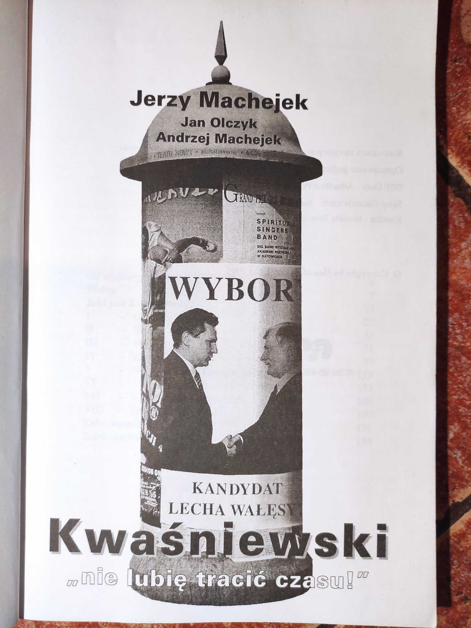 Kwaśniewski: " nie lubię tracić czasu " Wywiad - rzeka