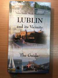 Lublin and its Vicinity the Guide