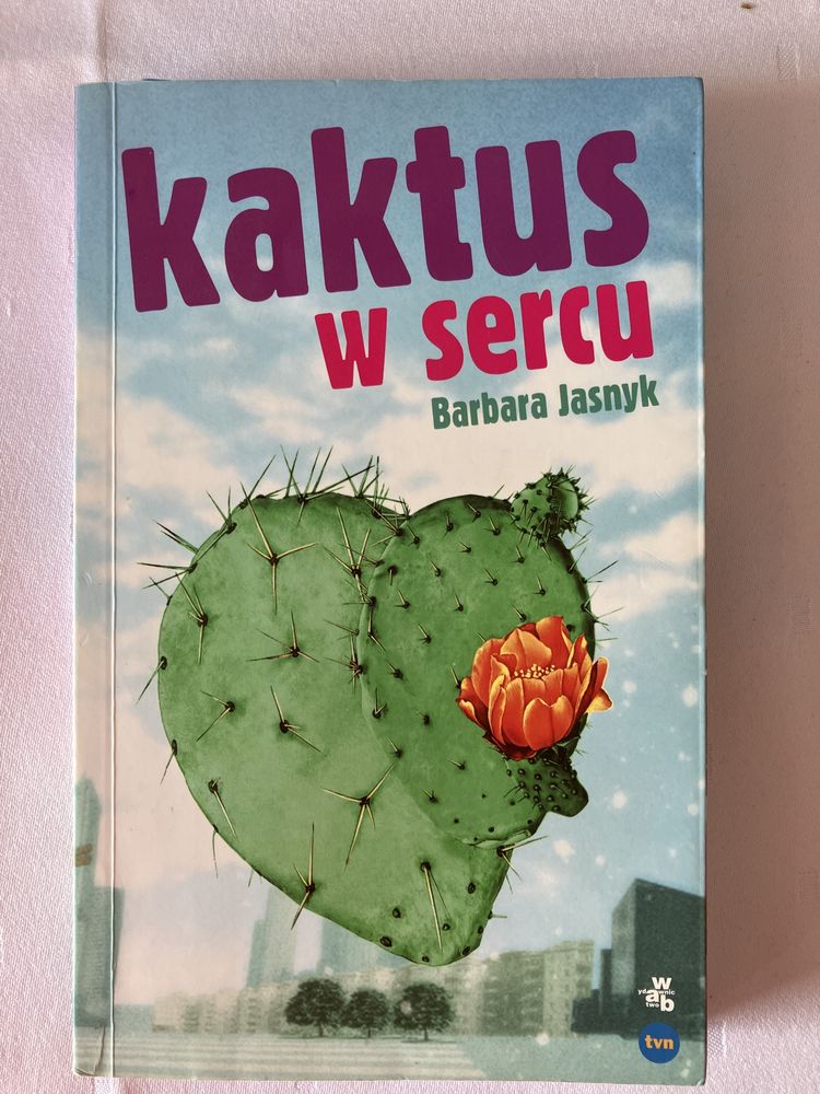 Kaktus w sercu Barbara Jasnyk